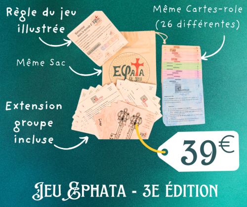 Ephata, le Jeu des Temps de Partage - 3E EDITION - EXTENSION GROUPE et REGLE ILLUSTREE